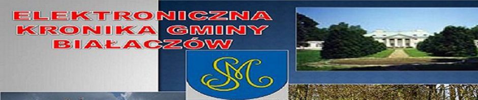 Elektroniczna Kronika Gminy Białaczów